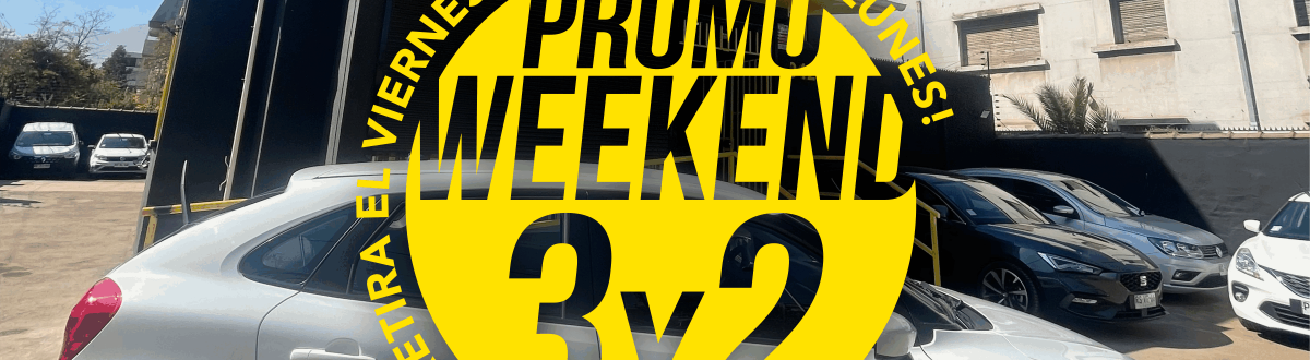 ¡Ahora el WEEKEND 3X2 es para toda la flota!